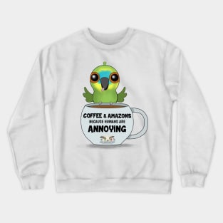 Coffee & Blue-Fronted Amazons! Crewneck Sweatshirt